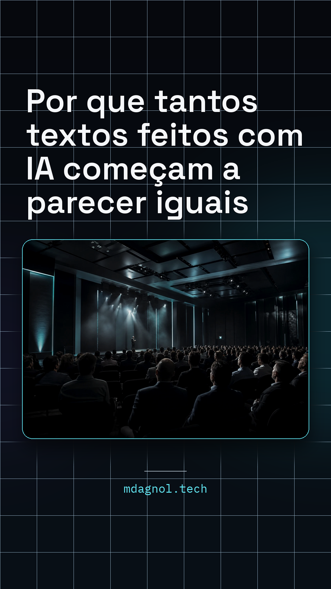 Prévia do card de Story: Por que tantos textos feitos com IA começam a parecer iguais